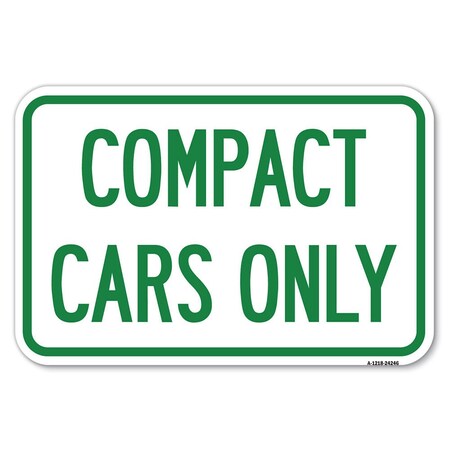 Signmission Safety Sign, 12 in Height, Aluminum, 18 in Length, 24246 A-1218-24246